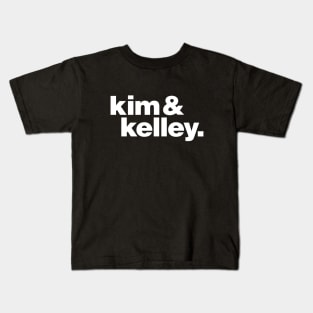 Kim & Kelley Kids T-Shirt